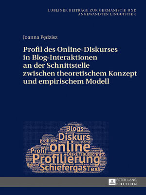 cover image of Profil des Online-Diskurses in Blog-Interaktionen an der Schnittstelle zwischen theoretischem Konzept und empirischem Modell